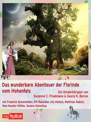 cover image of Das wunderbare Abenteuer der Florinde vom Hohenfels (Hörspiel)